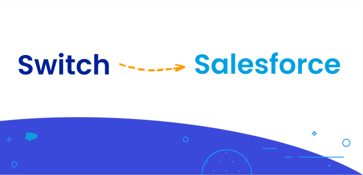 Switch to Salesforce